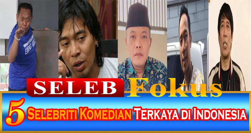 5 Selebriti Komedian Terkaya Di Indonesia