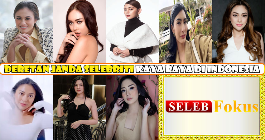 Deretan Janda Selebriti Kaya Raya di Indonesia