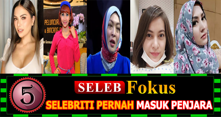 5 Selebriti Pernah Masuk Penjara