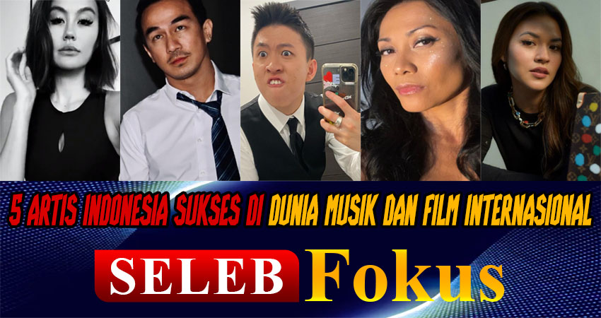 5 Artis Indonesia Sukses di Dunia Musik dan Film Internasional