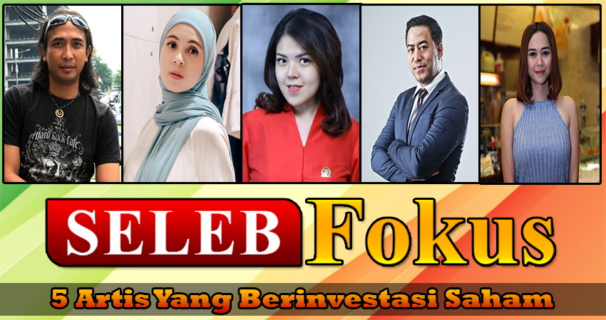 5 Artis Yang Berinvestasi Saham