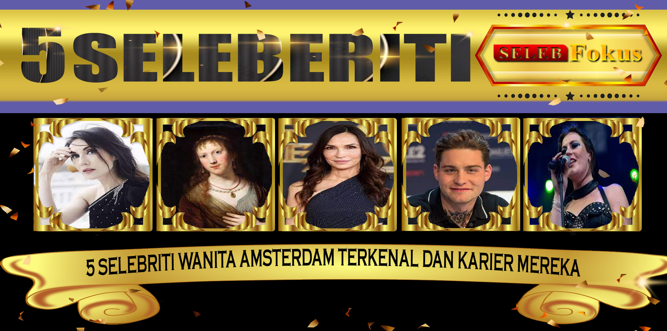 5 Selebriti Wanita Amsterdam Terkenal dan Karier Mereka