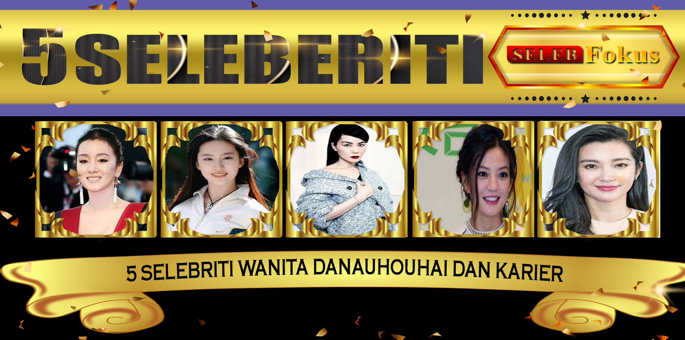 5 Selebriti Wanita DanauHouhai Dan Karier