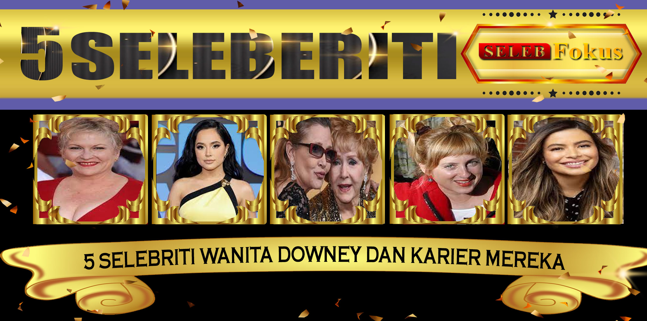 5 Selebriti Wanita Downey dan Karier Mereka