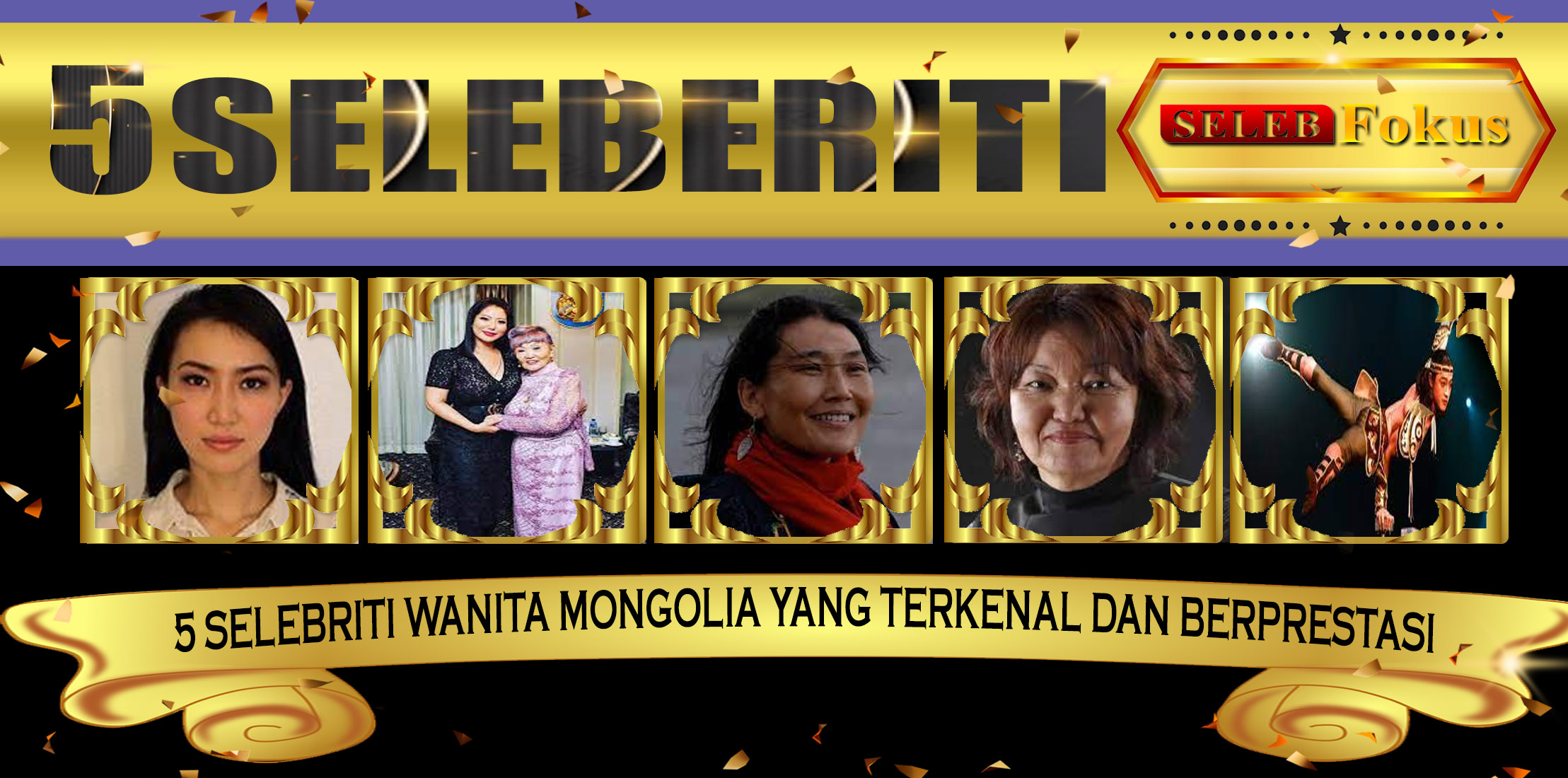 5 Selebriti Wanita Mongolia