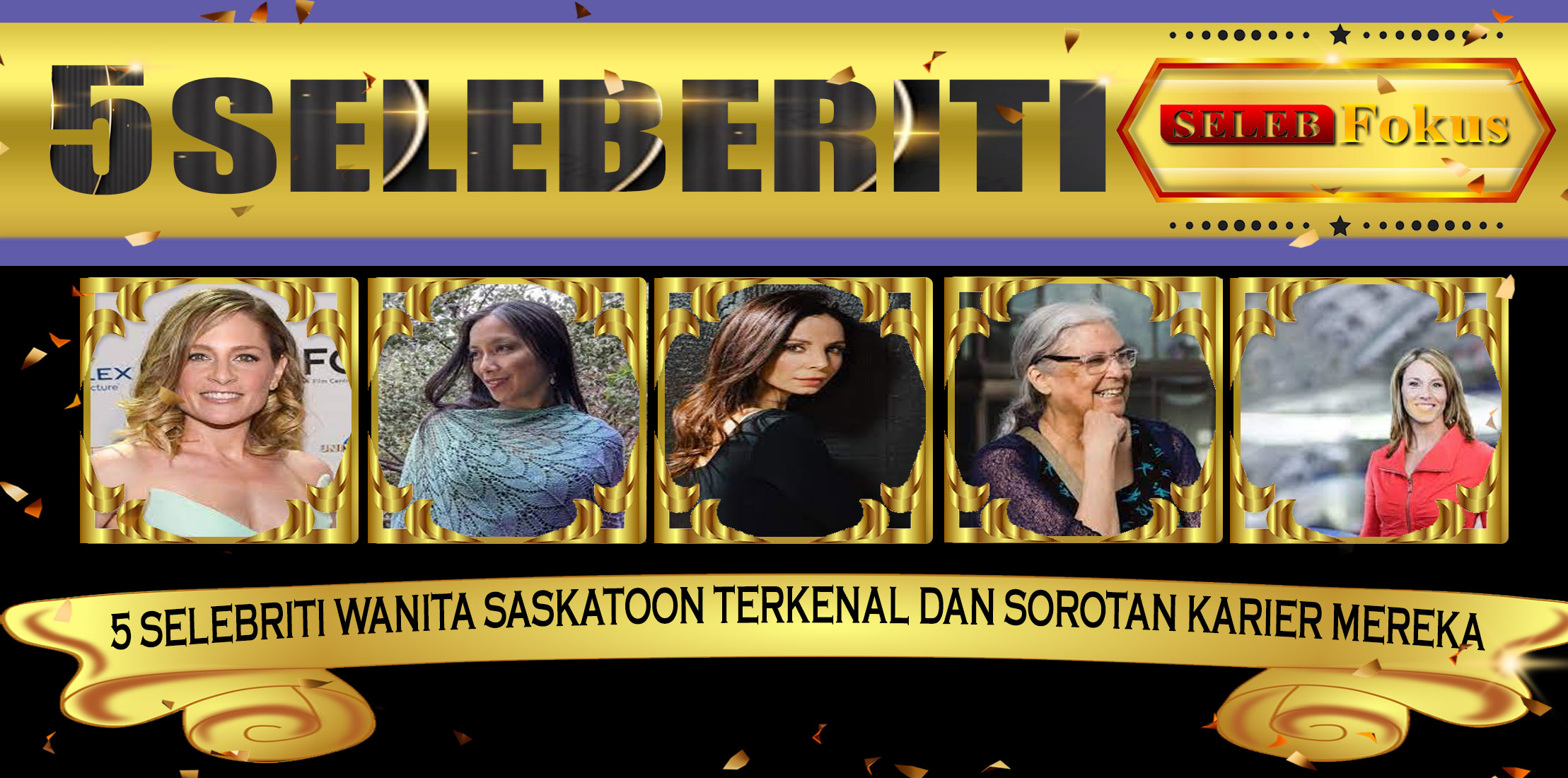 5 Selebriti Wanita Saskatoon