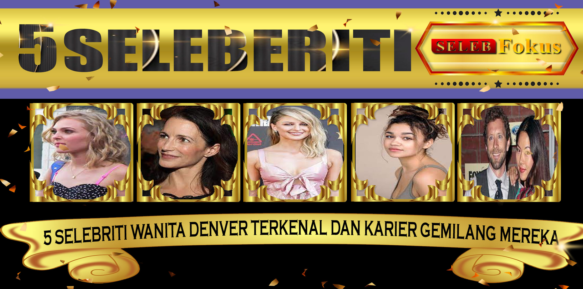 5 Selebriti Wanita Denver Terkenal dan Karier Gemilang Mereka