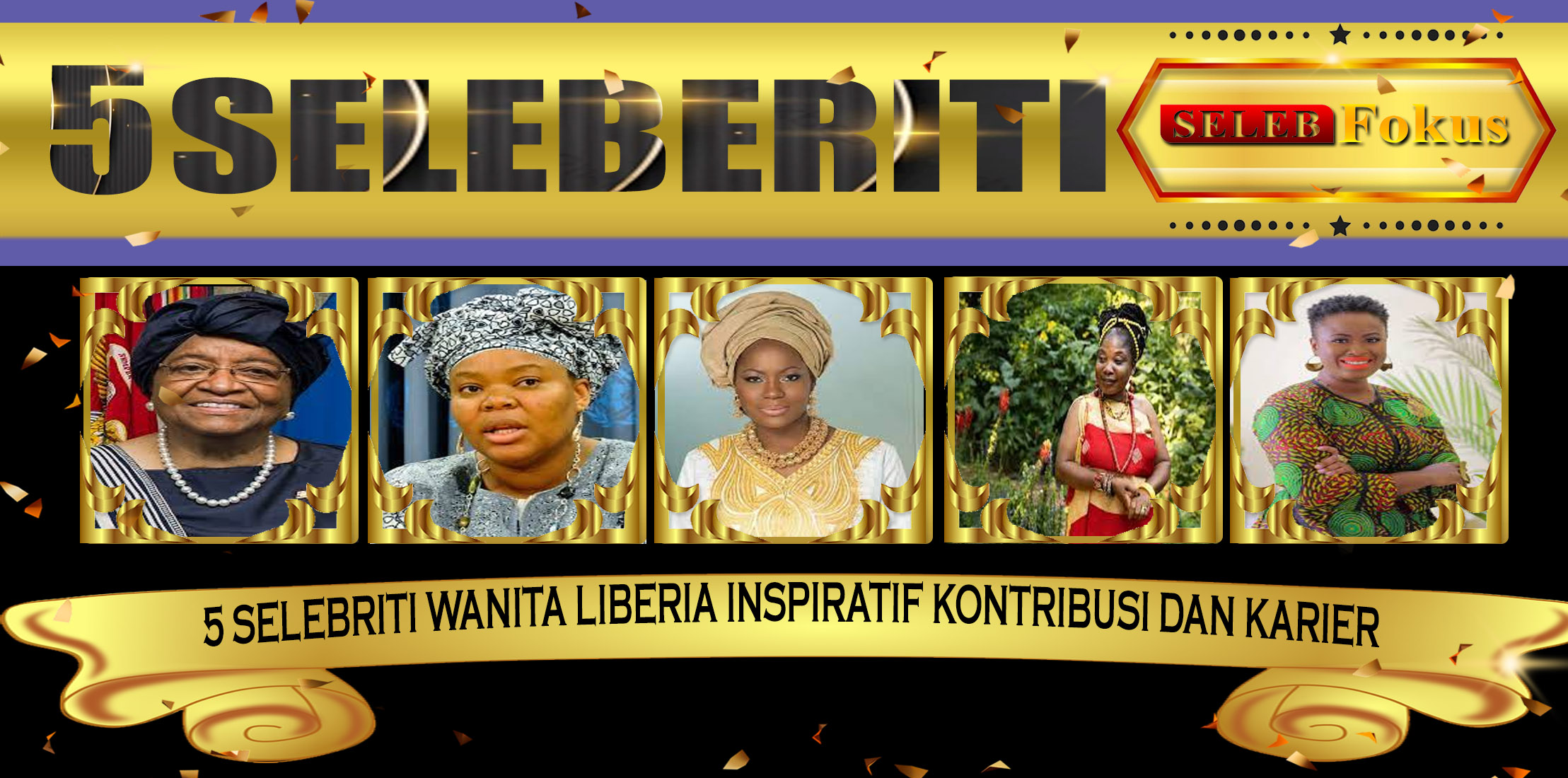 5 Selebriti Wanita Liberia