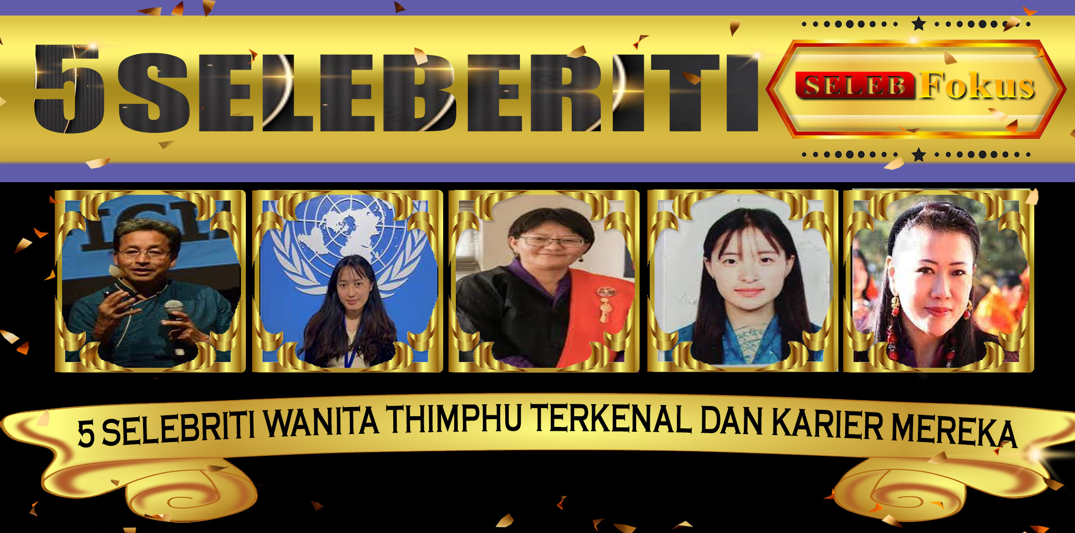 5 Selebriti Wanita Thimphu Terkenal dan Karier Mereka