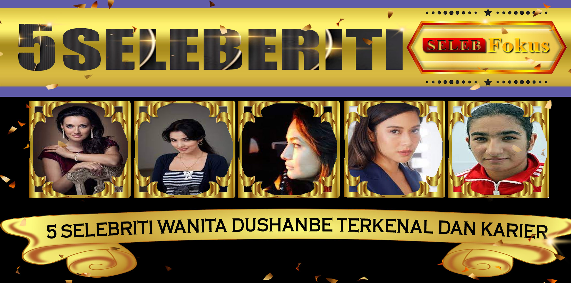 5 Selebriti Wanita Dushanbe Terkenal Dan Karier