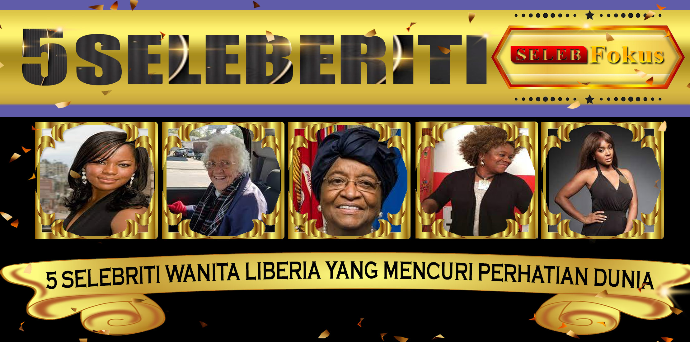 5 Selebriti Wanita Liberia yang Mencuri Perhatian Dunia