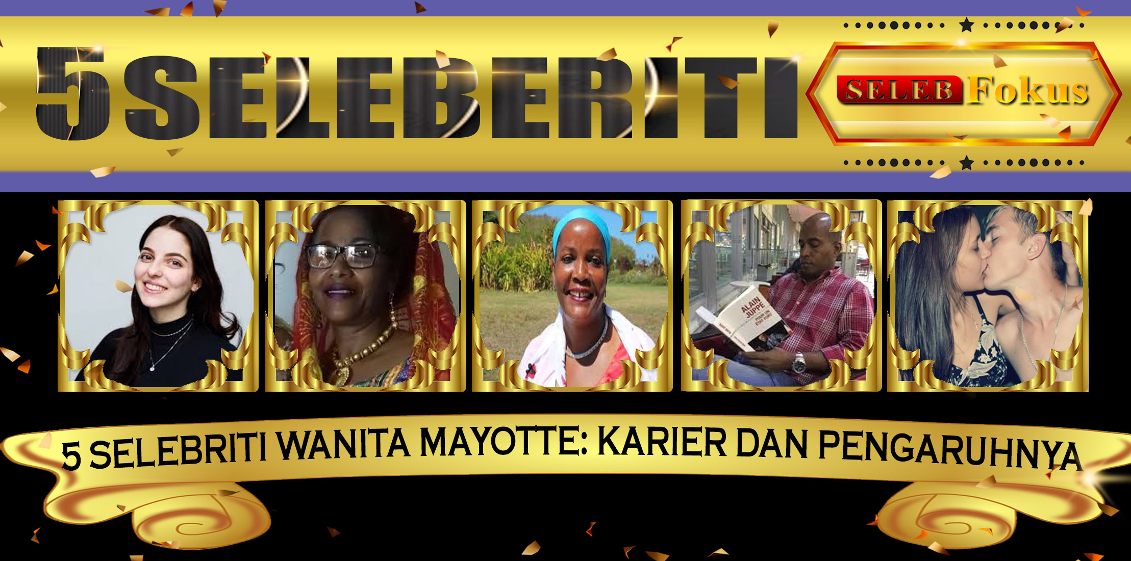 5 Selebriti Wanita Mayotte: Karier dan Pengaruhnya