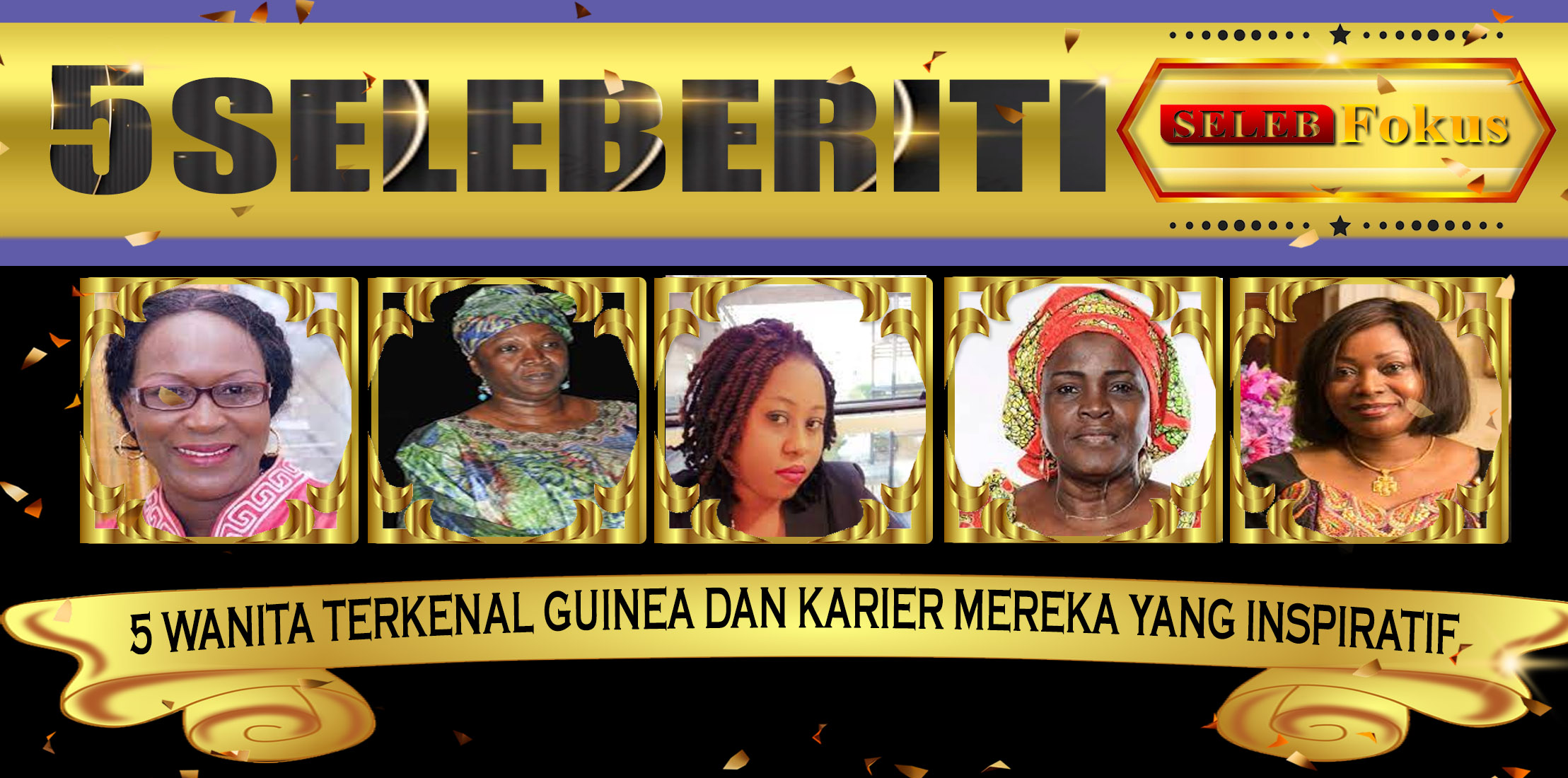 5 Wanita Terkenal Guinea