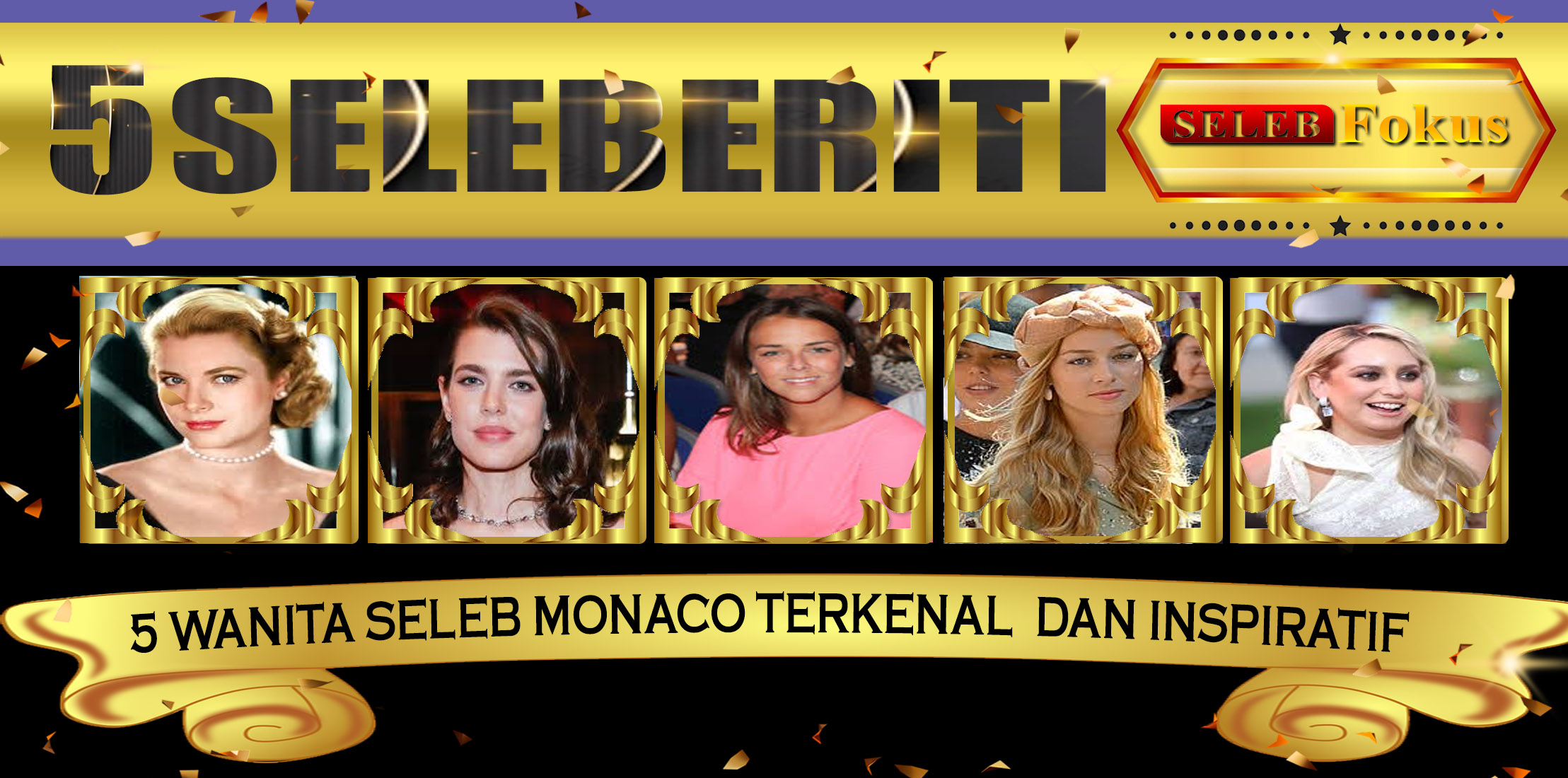 5 Wanita Seleb Monaco