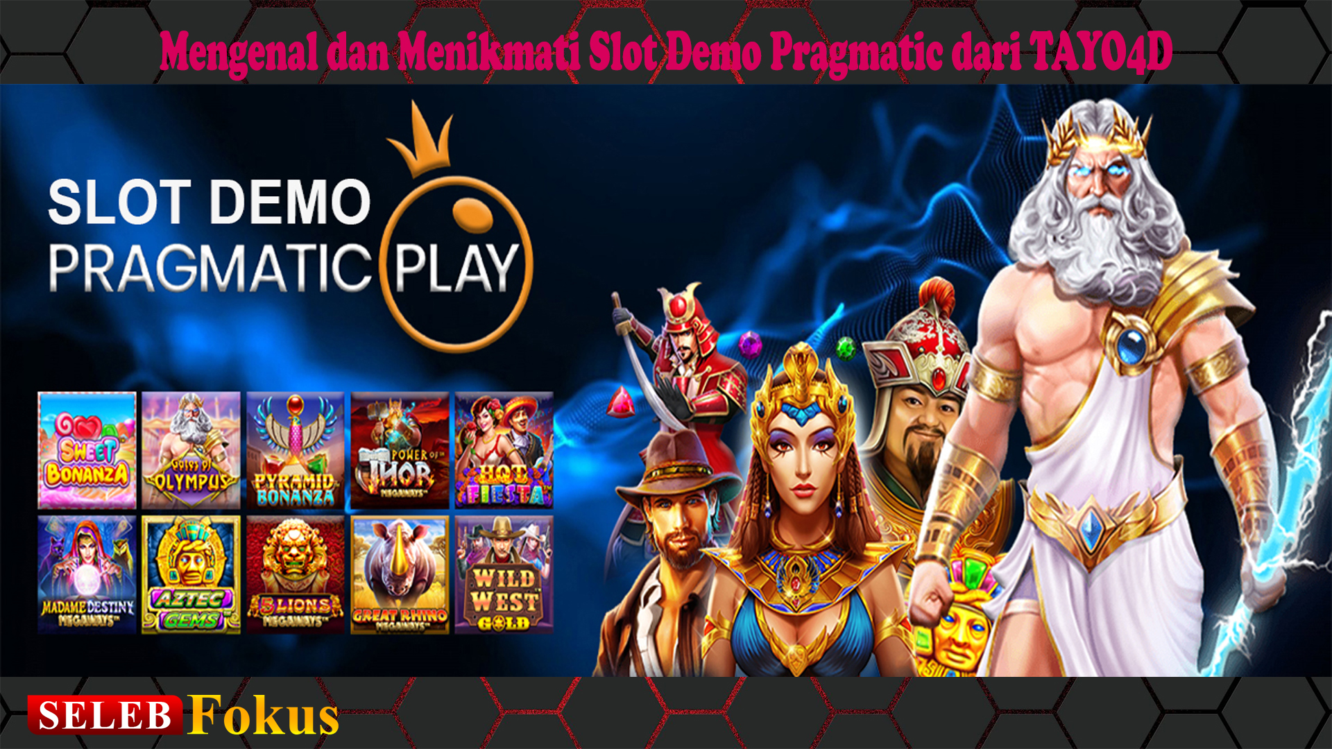 Mengenal dan Menikmati Slot Demo Pragmatic dari TAYO4D